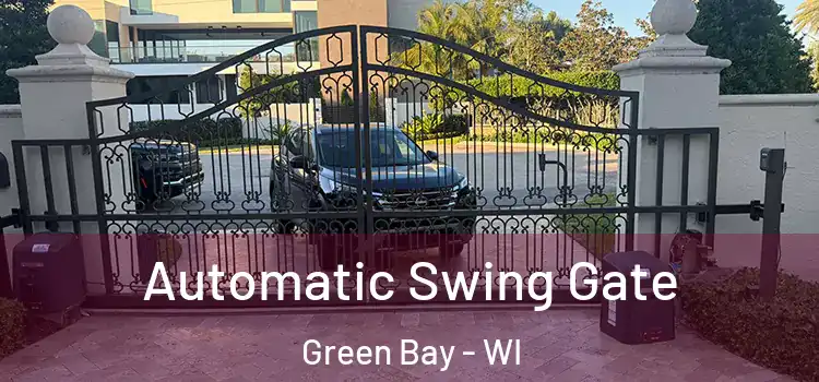 Automatic Swing Gate Green Bay - WI