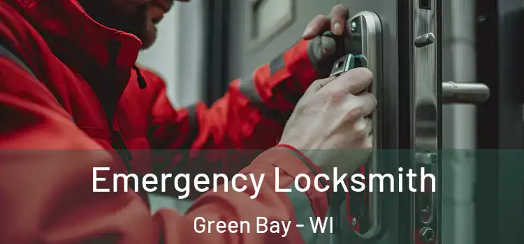Emergency Locksmith Green Bay - WI
