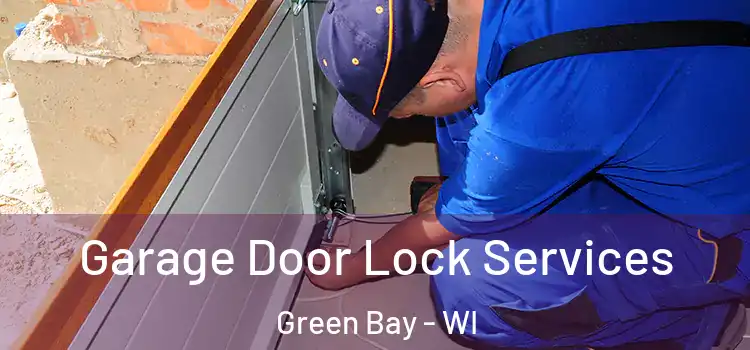  Garage Door Lock Services Green Bay - WI