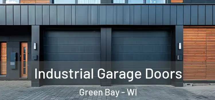  Industrial Garage Doors Green Bay - WI