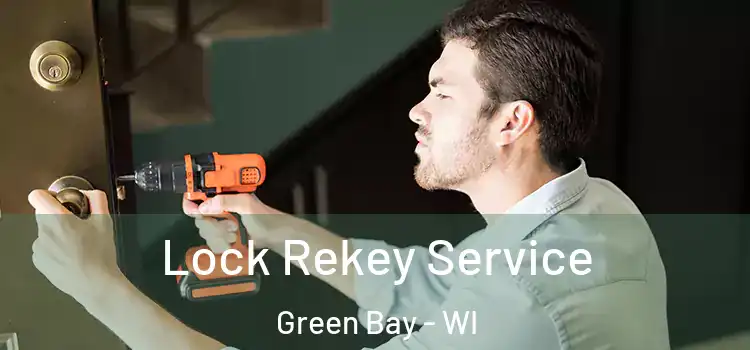  Lock Rekey Service Green Bay - WI