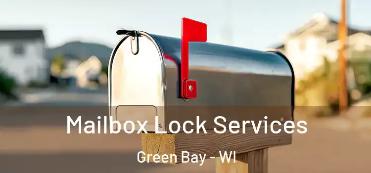 Mailbox Lock Services Green Bay - WI